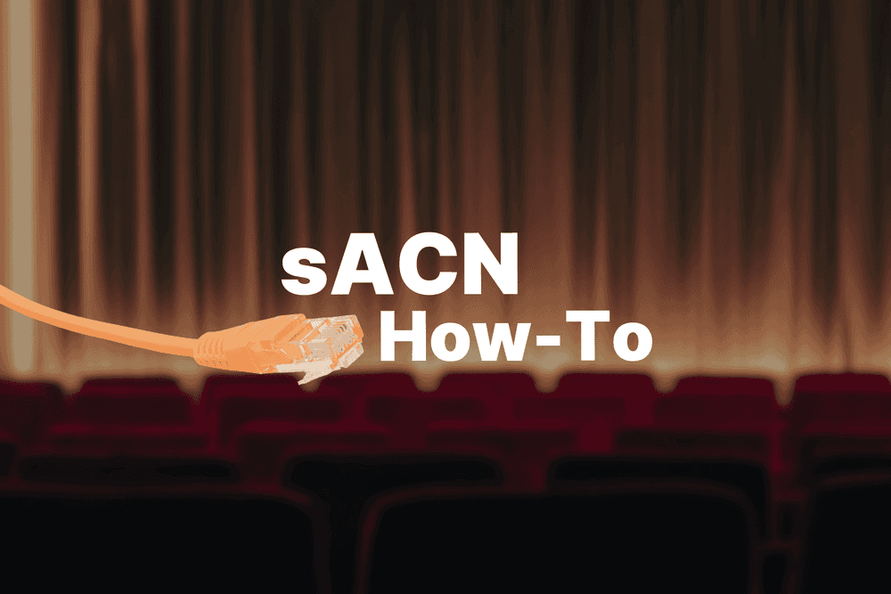 Blog Image of Getting Started with sACN: A Step-by-Step Guide to Implementing Your First sACN Nodes